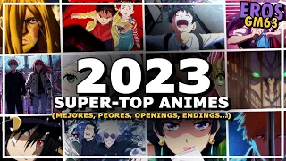 ¡SUPER-TOP ANIMES 2023! | MEJORES ANIMES, TOP OPENINGS, TOP ENDINGS, etc... |