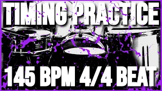 145 BPM | Timing Practice | 4/4 Simple Drum Beat | Metronome