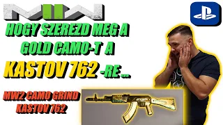 HOGY SZEREZD MEG A GOLD CAMO-T A KASTOV 762-RE (AK47)?... | MW2 PS5 GAMEPLAY MAGYARUL