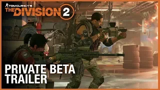 Tom Clancy’s The Division 2: Private Beta Trailer | Ubisoft [NA]