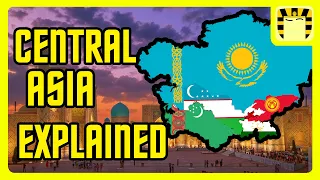 Central Asia Explained