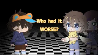 "Who had a harder life?"|Evan Afton & Gregory[FNaF Gacha Trend](Twist?)