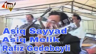 Asiq Sayyad, Asiq Melik, Rafiz Gedebeyli - Kicik Qaramurad kendi - Gedebey