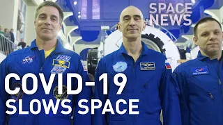 COVID-19 Begins To Slow The Space Industry | Space News