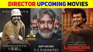 Top 10 BIGGEST Pan Indian Director Upcoming Movies 2024-2025 | SS Rajamuoli | Lokesh Kanagaraj