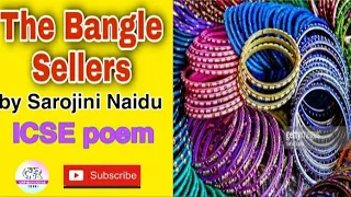 The Bangle Sellers | by Sarojini  Naidu | ICSE Poem | Explained line by line