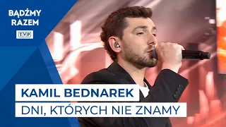 Kamil Bednarek - Dni, Których Nie Znamy || Koncert "Polska w Sercu"