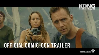 Kong: Skull Island [Official Comic-Con Trailer in HD (1080p)]