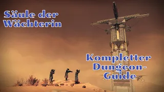 Säule der Wächterin GUIDE I Der komplette Dungeon erklärt! I Destiny 2 #destiny2 #d2dungeon