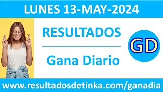 Resultado del sorteo Gana Diario del lunes 13 de mayo de 2024
