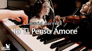 Io ti Penso Amore-David Garrett (sheet music) ㅣ 나 그대만 생각해, 내 사랑 ㅣ piano solo