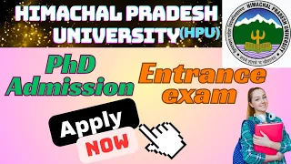 HPU PhD Admission Entrance Test l PhD Admission in Different Departments in HPU l PhD Entrance Exam