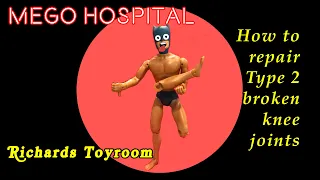 Mego Hospital: Replacing Broken Knee Pins on a Type 2 Body