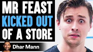 MrFeast KICKED OUT Of Store, What Happens Is Shocking | Dhar Mann