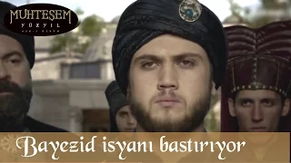 Şehzade Bayezid İsyanı Bastırıyor - Muhteşem Yüzyıl 125.Bölüm