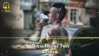 Điếu Thuốc Tàn Remix - Lâm Chấn Khang - Người Anh Em Hãy Cứ Vững Tin (T - Media) Nhạc Hót TikTok