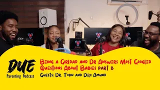 Episode 4 | Dr Answers  Most Googled Questions About Babies | DPP | Season 1 - PART B