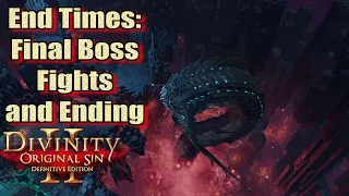 Divinity Original Sin 2 Definitive Edition End Times Final Boss Fight and Ending