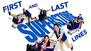 Superstore - First and Last Lines