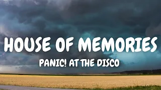 Panic! At The Disco - House of Memories (Lyrics)