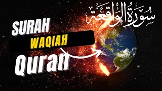 Surah AL WAQIAH (the Event) | سورة الواقعة | beautiful voice | 4K | landscape