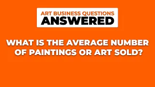 What is the average number of paintings or art sold?