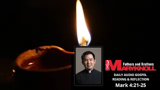 Mark 4:21-25, Daily Gospel Reading and Reflection | Maryknoll Fathers and Brothers