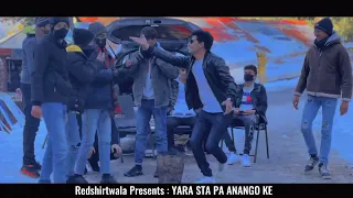 Pashto New Song 2023 | Yara Sta Pa Anango Ke 3.0 | Redshirtwala | Official Dance Video |Pashto Music