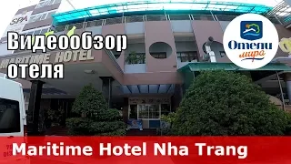 Maritime Nha Trang Hotel – отель 4* (Вьетнам, Нячанг). Обзор 2018