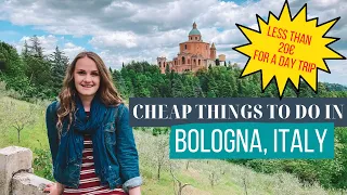 How to save money in Bologna // BUDGET TRAVEL ITALY