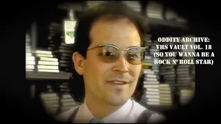 Oddity Archive: Episode 218 – VHS Vault Vol. 18 (So You Wanna Be A Rock N’ Roll Star)