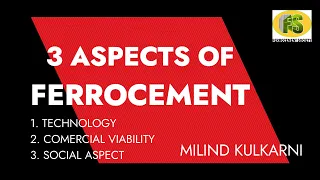 3 Aspects of Ferrocement | Milind Kulkarni | V D Joshi memorial Lecture