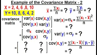 Covariance (7 of 17) Example of the Covariance Matrix - EX 2