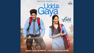 Udd Gaya (From "Lekh")