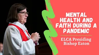 God wants us to be whole people | ELCA Bishop Elizabeth Eaton | May 14, 2020