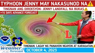 TYPHOON JENNY MAY NAKASUNOD NA: TINGNAN DITO ANG DIREKSYON⚠️WEATHER UPDATE TODAY OCTOBER 4, 2023