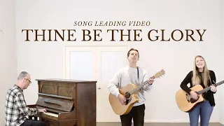 Thine Be The Glory (Acoustic Song Leading Video) // Emu Music