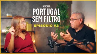 PORTUGAL É PARA TODOS? O PERFIL DO BRASILEIRO QUE VEM E QUE FICA | Podcast Portugal Sem Filtro #03