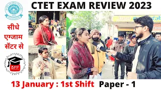 CTET Exam Review 2023 | 1st Shift | CTET Exam Analysis 13 January | CTET Paper 1 Analysis