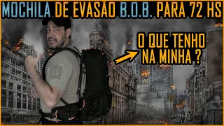 Como Montar uma Mochila BOB com Kit 72hs para Evasão #BugOutBag #BOB