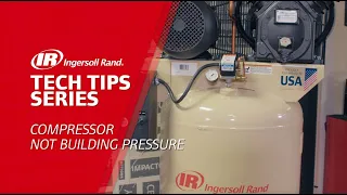 Compressor Not Building Pressure Troubleshooting | Ingersoll Rand Reciprocating Air Compressor