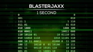 Blasterjaxx - 1 Second (David Remake) + FLP