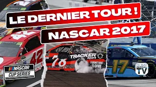 Nascar Cup Series 2017 - Le Dernier Tour ! - VF / French Commentary