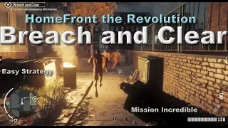 Homefront the Revolution Resistance mode Breach and Clear Mission Strategy