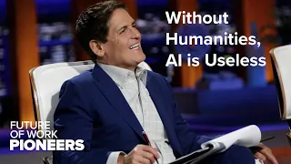 Mark Cuban: The humanities as AI building blocks