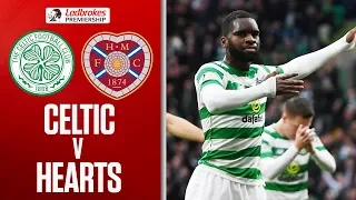 Celtic 5-0 Hearts | Edouard Stars as Celtic Thump Hearts | Ladbrokes Premiership