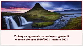 Zmiany na egzaminie maturalnym z geografii w roku szkolnym 2020/2021 -   matura 2021