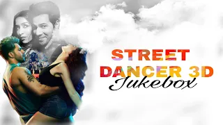 Street Dancer 3D  movie all songs jukebox|audio jukebox| Start Jukebox Music