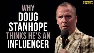 Why Doug Stanhope Thinks He's An Influencer