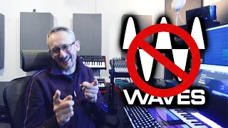 You're SORRY, Waves?  NO WAY! (Waves plugins ALTERNATIVES)